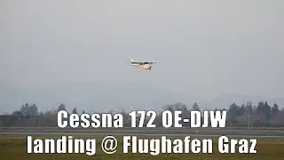 Cessna 172 landing @ Flughafen Graz | OE-DJW