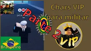 Chars para militares VIP's parte 2 - (EB do Tevez).