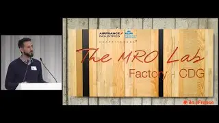 JB Tissandier, Loris Robin, Air France Industries, The MRO Lab Factory, 1er makerspace d’Air France