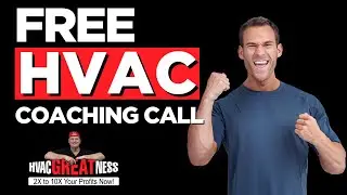 Starting a New HVAC Business: Free Coaching Call