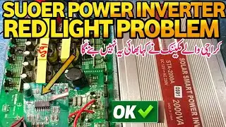SUOER inverter red light problem?2000VA inverter no output voltage solution 🔧Complete repair guide ⚡