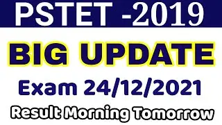 pstet 2021/ big update today good news