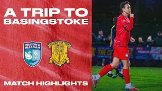 A TRIP TO BASINGSTOKE! | Basingstoke vs Walton & Hersham - Match Highlights