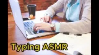 Typing asmr