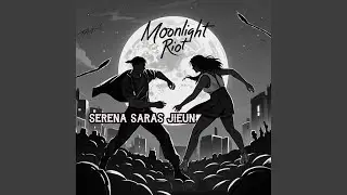 Moonlight Riot
