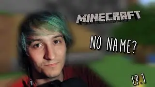 NO NAME ! Minecraft Ep.1