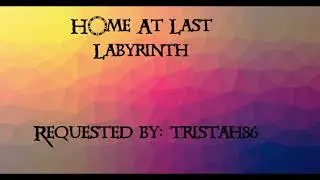Home at Last - from Labyrinth(1986) (Requested by: tristah86)
