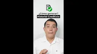 &iquest;Como generar HISTORIAL CREDITICIO? Siendo JOVEN