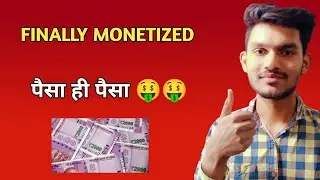 Finally My Channel Monetized in Lockdown   🤑🥳  ||   Channel Monetization On in Lockdown ?