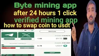Byte black chain new mining app||how to create account in byte mining app|how to swap token to usdt|