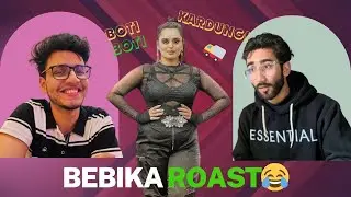 BEBIKA DHURVE - Boti Boti Queen ROAST  (CLOUT CHASER)@FukraInsaan @triggeredinsaan @BEBIKAbotibotiqueen