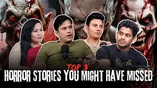 Top 3 Horror Stories You Might Have Missed || Best Of Real Talk