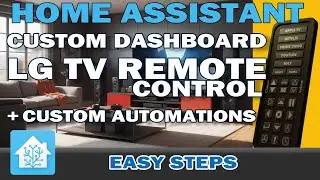 Пользовательский пульт дистанционного управления телевизором LG в Home Assistant | Добавьте допол...