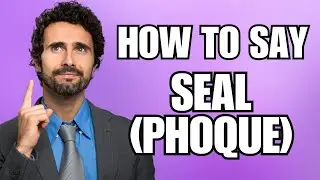 How To Pronounce seal (PHOQUE) in French? (Correctly)