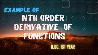 #nth_order  derivative of functions #education #mathematics #bsc1styearmaths  #major #math
