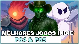 OS 35 MELHORES JOGOS INDIE DO PS4 & PS5 PARA JOGAR EM 2025