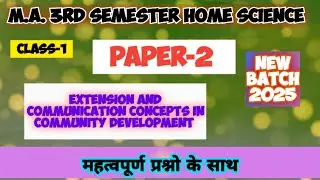 M.a.3rd semester home science paper- Live classes 2025 paper-2 Extention&communication Development 