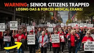 Senior Citizens Trapped: Mandatory Medical Tests & OAS Clawbacks!