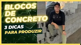 Como fabricar blocos de concreto - 3 DICAS para iniciar sua produ&ccedil;&atilde;o!