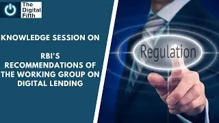 Webinar on RBI's Recommendations of Working Group on Digital Lending