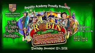 Regality Academy Concert 2024 - Robin and the Sherwood K 1 to Year 5