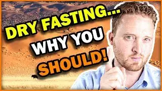 Dry Fasting Science | 🎯Top 8 Reasons You Should Dry Fast!🌵👍