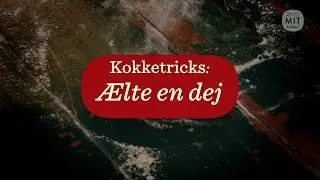 KT &AElig;lte en dej - Kokketricks
