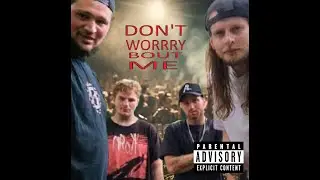 Michianna Boyz - Don't Worry Bout Me (Prod. By Ryini Beats)