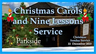 Christmas Carols and Nine Lessons Service