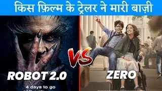 Zero Trailer Vs Robot 2.0 Trailer 1 Hour Anylitics Report Who Wins