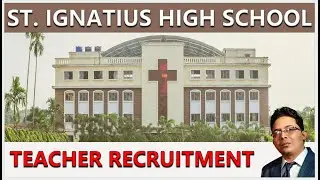 ST. IGNATIUS HIGH SCHOOL II TEACHER RECRUITMENT 2026 II TEACHING JOB II PGT II TGT II PRT II PPRT