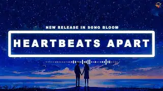 Heartbeats Apart &ndash; Emotional Love Song | An Original Song