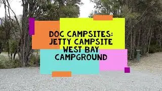 DOC Campsites: Jetty Campsite at Westbay Campground, Nelson Lakes NP