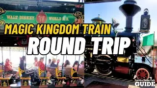 Walt Disney World Railroad Round Trip with Narration Track | Main Street, Frontierland, Fantasyland