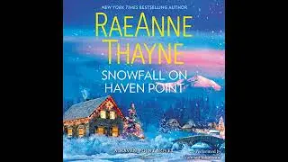 Snowfall on Haven Point Audiobook by RaeAnne Thayne