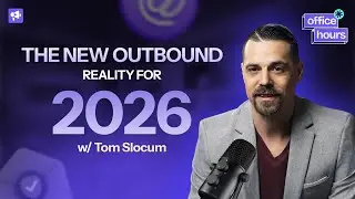 The New Outbound Reality for 2026 with Tom Slocum | #smartleadofficehours