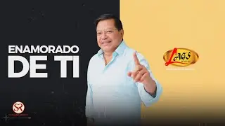Segundo Rosero - Enamorado De Ti (Video Letra)