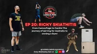 EP 20 - Ricky Skiathitis - From Camouflage to Cardio!
