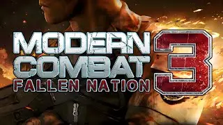 Modern Combat 3: Fallen Nation for Android/iOS | FULL GAME 4K/60 | REAL HARDWARE