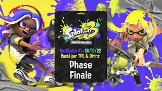 Qualification #1 - Phase finale - Splatoon 3 : Road to PGW 2022