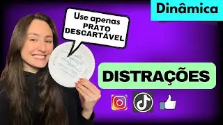 DINÂMICA PARA CÉLULA SOBRE DISTRAÇÕES/QUEBRA GELO FÁCIL E RÁPIDO/ DINÂMICA PARA FAZER EM GRUPO