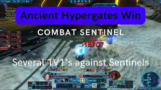 SWTOR PVP Ancient Hypergates Win Combat Sentinel Didn't die Several 1V1s against Sentinels
