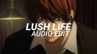 LUSH Life (slowed +fx) -(Audio edit) @ tiktokversion
