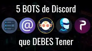 Cinco BOTS de Discord que DEBES Tener
