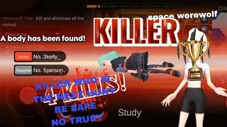 Space werewolf Killer Role  Guess The new hunt