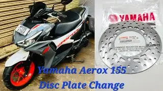 Yamaha Aerox 155 Disk Replacement in 2026 | Changing front disc of yamaha aerox