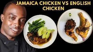 How to cook Jamaica chicken VS English Chicken!