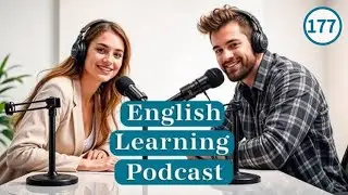 Interview Skills | Learn English quickly with podcast | episode 177