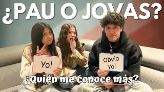 Pau y Jovas Compiten para ver quién me conoce más 📝
