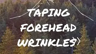 Taping Forehead Wrinkle 